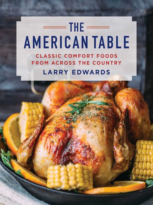 Title details for The American Table by Larry Edwards - Available